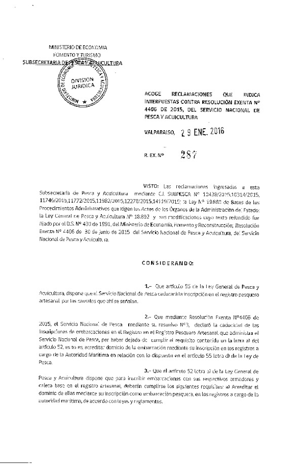 Res. Ex. N° 287-2016 Acoge Reclamaciones que Indica Interpuestas Contra Res. Ex. N° 4406-2015 del Servicio Nacional de Pesca y Acuicultura.