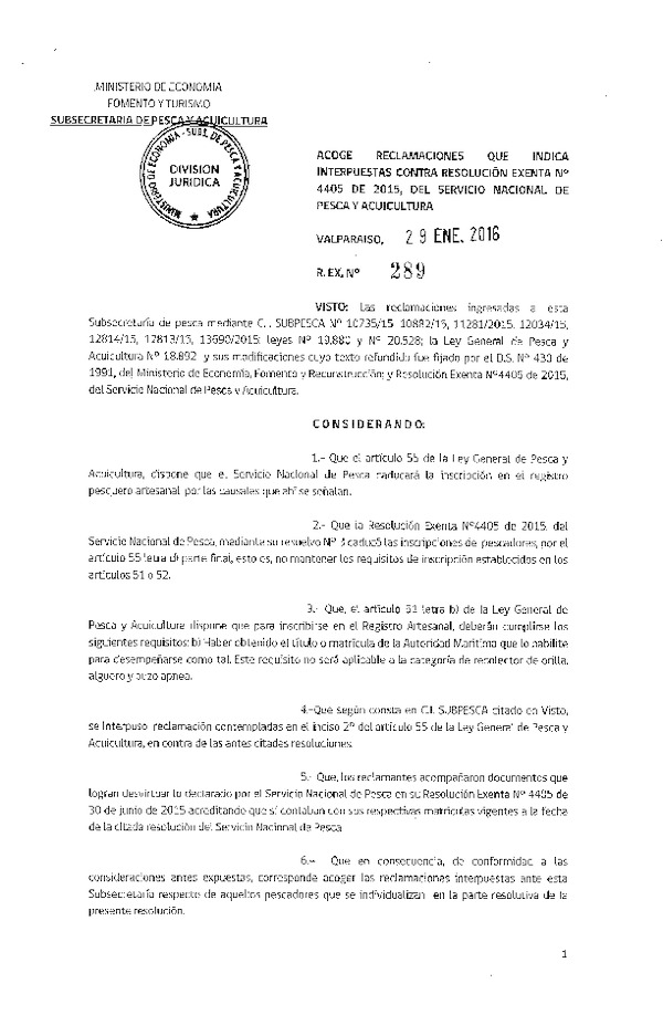 Res. Ex. N° 289-2016 Acoge Reclamaciones que Indica Interpuestas Contra Res. Ex. N° 4405-2015 del Servicio Nacional de Pesca y Acuicultura.