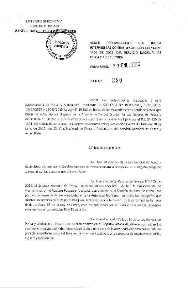 Res. Ex. N° 290-2016 Acoge Reclamaciones que Indica Interpuestas Contra Res. Ex. N° 4405-2015 del Servicio Nacional de Pesca y Acuicultura.