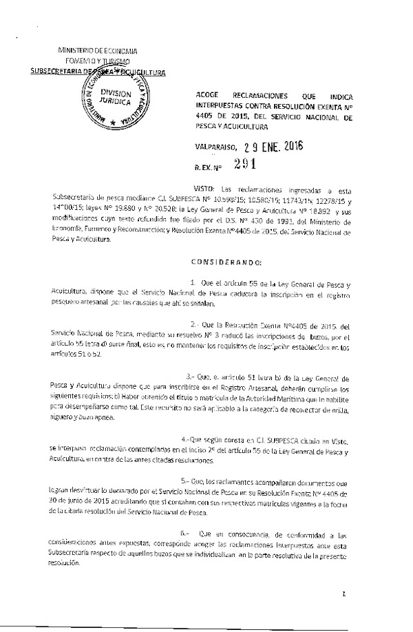 Res. Ex. N° 291-2016 Acoge Reclamaciones que Indica Interpuestas Contra Res. Ex. N° 4405-2015 del Servicio Nacional de Pesca y Acuicultura.