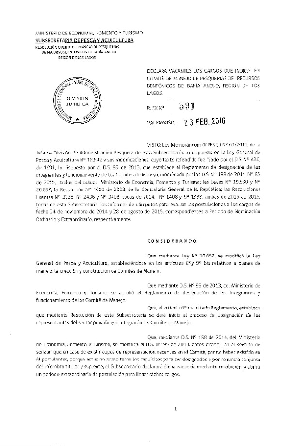 Res. Ex. N° 591-2016 Declara Vacantes Cargos que Indica. en el Comité de Manejo de Pesquerías de Recursos Bentónicos de Bahía ancud, X Región. (F.D.O. 27-02-2016)