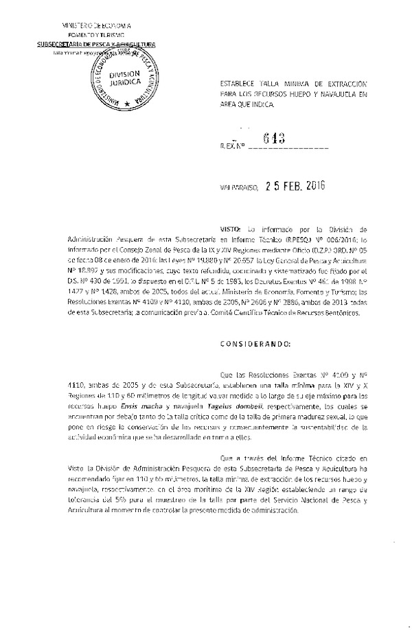 Res. Ex. N° 643-2016 Establece Talla Mínima de Extracción para los Recursos Huepo y Navajuela, XIV Región. (F.D.O. 04-03-2016)