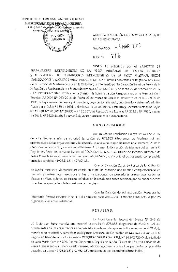 Res. Ex. N° 715-2016 Modfica Res. Ex. N° 243-2016 Autoriza Cesión Merluza del sur, XI Región.