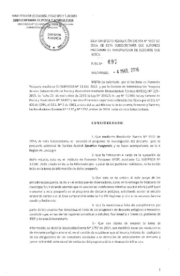 Res. Ex. N° 697-2016 Deja sin efecto Res. Ex. N° 1137-2014 Autoriza Programa de Investigación del Descarte para pesquerías de Sardina Austral y su fauna Acompañante, en al X Región. (F.D.O. 14-03-2016)