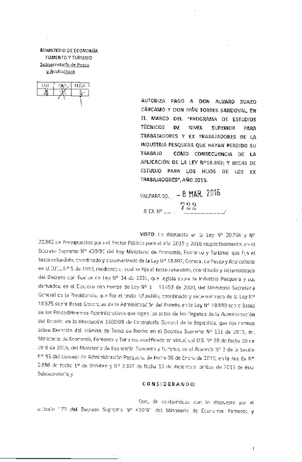 Res. Ex. N° 722-2016 Autoriza pago, en el Marco del Programa de Estudios Técnicos de Nivel Superior, Trabajadores y ex Trabajadores Industria Pesquera.