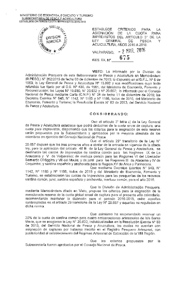 Res. Ex. N° 675-2016 Establece Criterios para la Asignación de la Cuota para Imprevistos del Artículo 3° de la Ley General de Pesca y Acuicultura. (F.D.O. 16-03-2016)