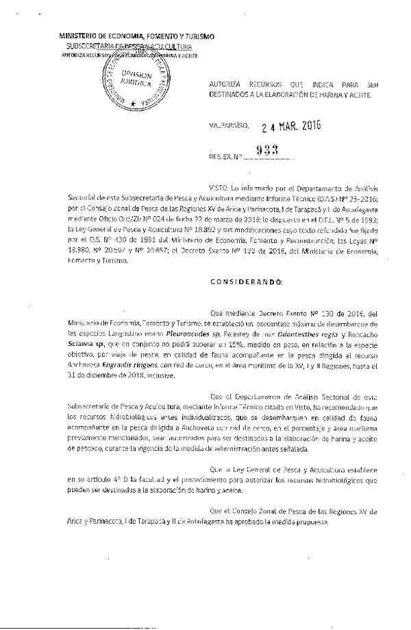 Res. Ex. N° 933-2016 Autoriza Recursos que Indica para ser Destinados a la Elaboración de Harina y Aceite. (F.D.O. 31-03-2016)