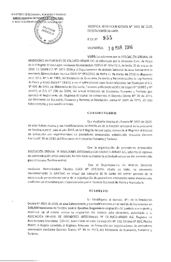 Res. Ex. N° 955-2016 Modifica Res. Ex. N° 3601-2015 Distribución de la Fracción Artesanal de Pesquería de Sardina Austral, X Región, año 2016