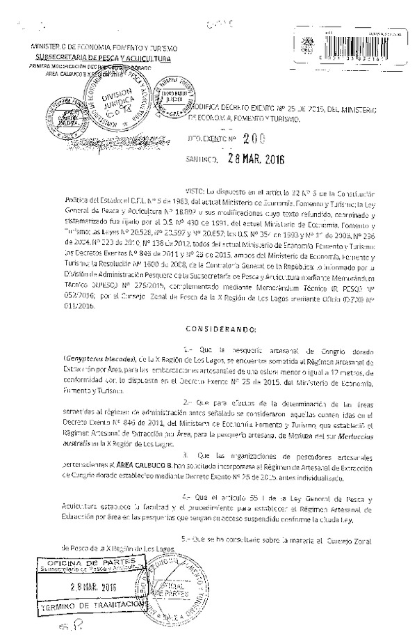 Dec. Ex. N° 200-2016 Modifica Dec Ex. N° 25-2015 Establece Régimen Artesanal de Extracción por Área y por Organización de Pescadores Artesanales, Congrio Dorado en la X Región. (F.D.O. 04-04-2016)