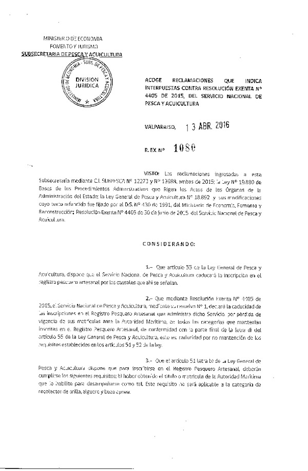 Res. Ex. N° 1080-2016 Acoge Reclamaciones que Indica Interpuestas Contra Res. Ex. N° 4405-2015 del Servicio Nacional de Pesca y Acuicultura.