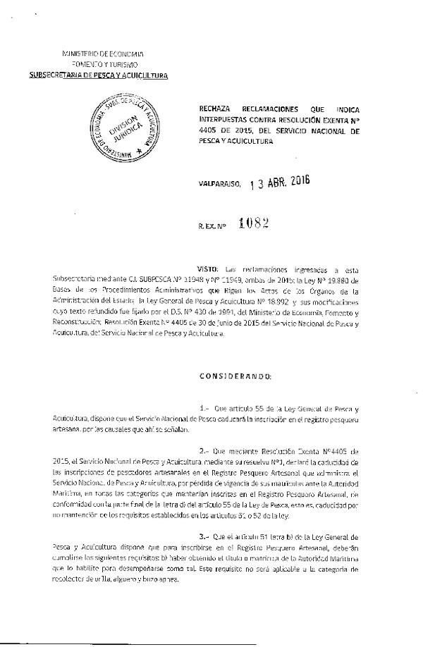 Res. Ex. N° 1082-2016 Rechaza Reclamaciones que Indica, Interpuesta Contra Res. Ex. N° 4405-2015 del Servicio Nacional de Pesca y Acuicultura.