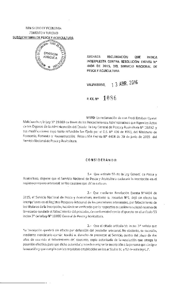 Res. Ex. N° 1086-2016 Rechaza Reclamación que Indica Interpuestas Contra Res. Ex. 4404-2015 del Servicio Nacional de Pesca y Acuicultura.