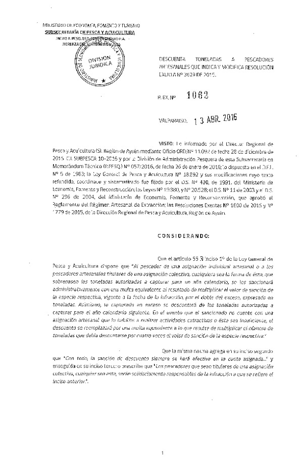 Res. Ex. N° 1062-2016 Modifica Res. Ex. N° 3629-2015 Distribución de la Fracción Artesanal de Pesquería de Merluza del Sur por Área, XI Región, año 2016. (F.D.O. 19-04-2016)