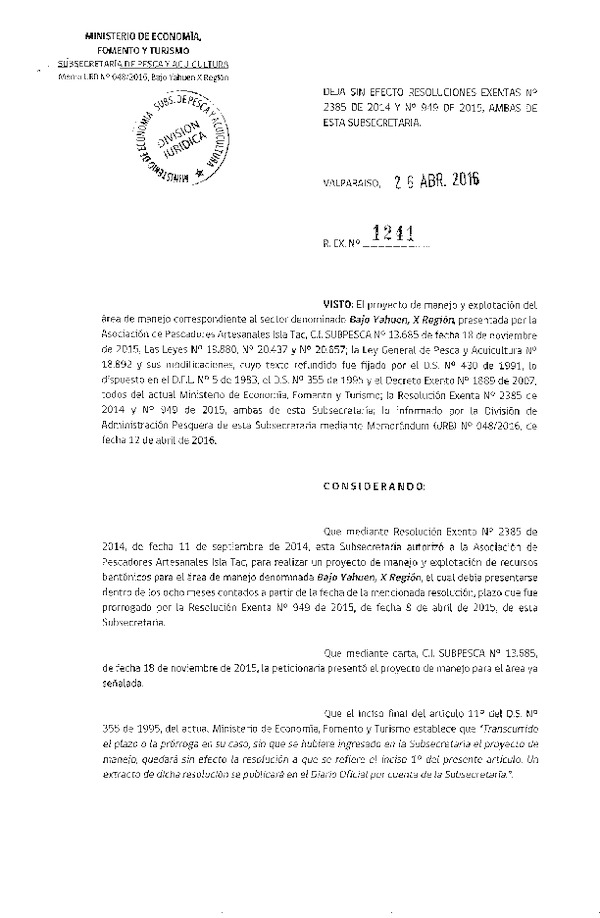 Res. Ex. N° 1241-2016 DEJA SIN EFECTO Res. Ex. N° 2385-2014 y N° 949-2015.