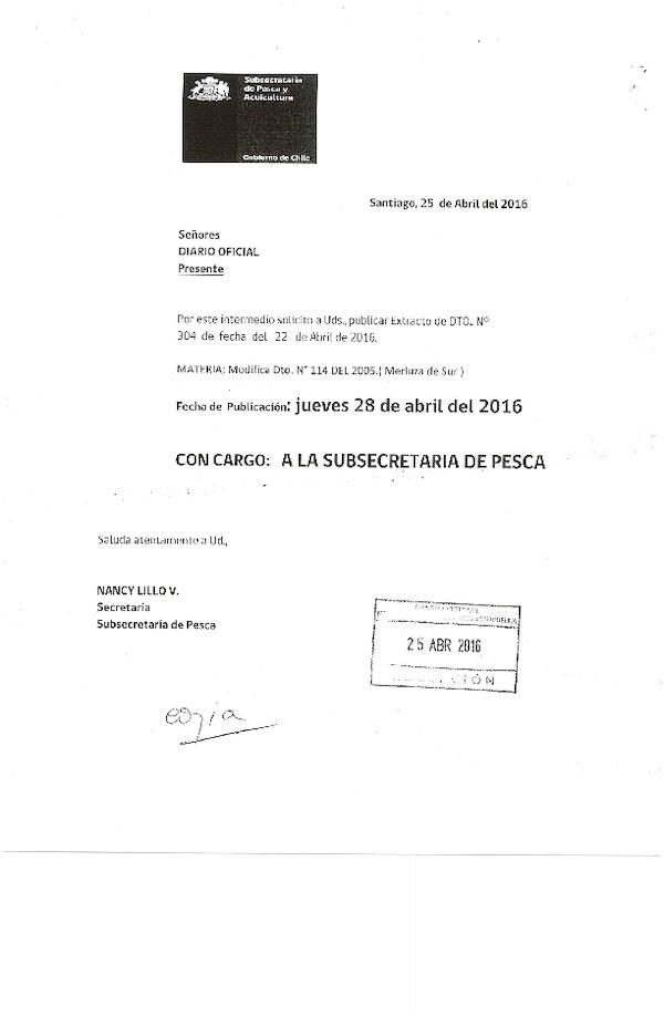 Dec. Ex. N° 304-2016 Modifica Dec. Ex. N° 114-2005 Régimen Artesanal de Extracción Merluza del Sur, XI Región. (F.D.O. 28-04-2016)