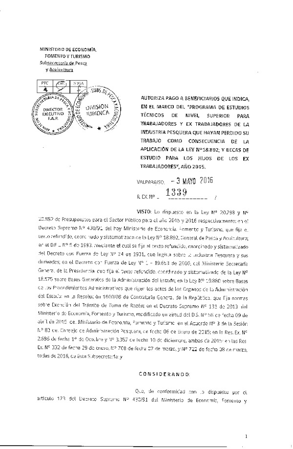 Res. Ex. N° 1339-2016 Autoriza pago a beneficiarios que indica.