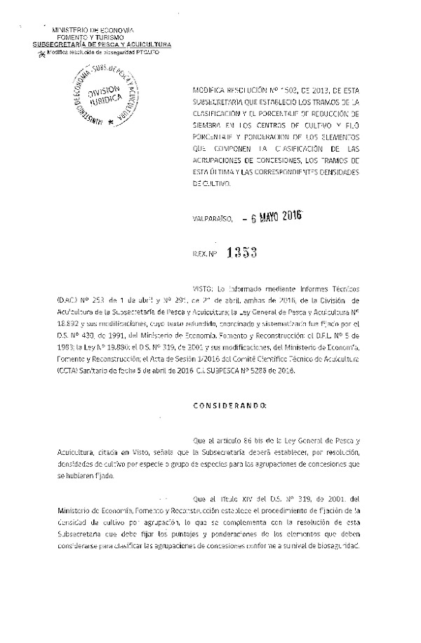 Res. Ex. N° 1353-2016 Modifica Res. Ex. Nº 1503 de 2013, Establece Tramos de la clasificación y porcentaje reducción de siembra en Centros de cultivo (F.D.O. 13-05-2016)