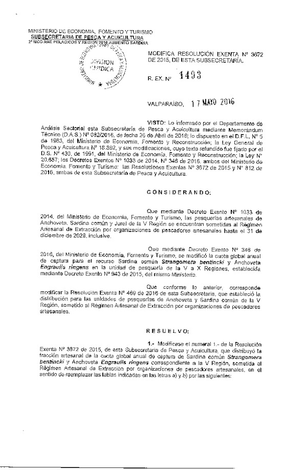 Res. Ex. N° 1493-2016 Modifica Res. Ex. N° 3672-2015 Distribución de la Fracción Artesanal Pesquería de Anchoveta, Sardina Común, Anchoveta y Jurel en la V Región