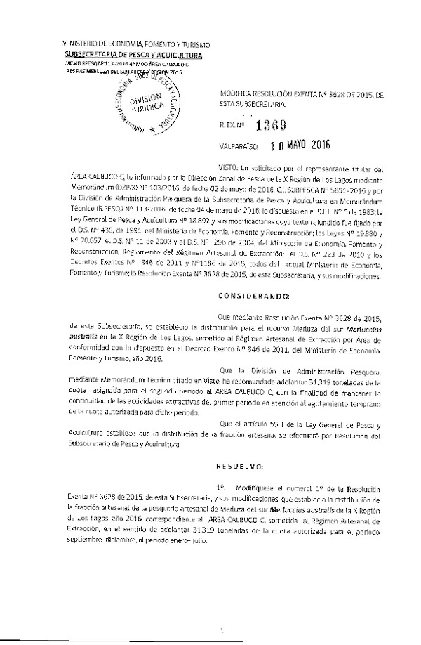 Res. Ex. N° 1369-2016 Modifica Res. Ex. N° 3628-2015 Distribución de la Fracción Artesanal de Pesquería de Merluza del Sur por Área,X Región, año 2016. (F.D.O. 18-05-2016)