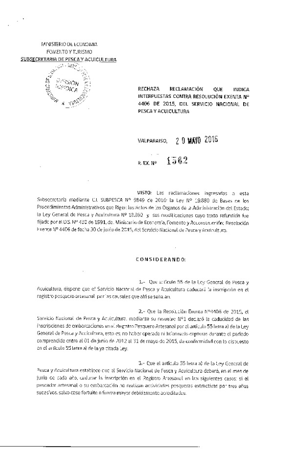 Res. Ex. N° 1562-2016 Rechaza Reclamación que Indica Interpuestas Contra Res. Ex. 4406-2015, del Servicio Nacional de Pesca y Acuicultura.