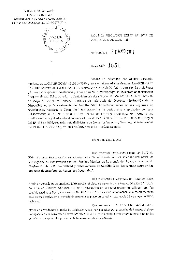 Res. Ex. N° 1651-2016 Modifica Res. Ex. N° 3077-2014 Evaluación de la disponibilidad y sobrevivencia de semilla Erizo, II-III-IV Regiones.