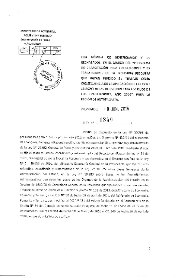 Res. Ex. N° 1859-2016 Fija nómina de beneficiarios y de rechazados programa de capacitación para trabajadores y ex trabajadores de la industria pesquera.