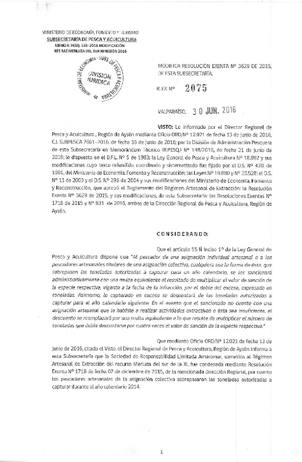 Res. Ex. N° 2075-2016 Modifica Res. Ex. N° 3629-2015 Res. Distribución de la Fracción Artesanal de Pesquería de Merluza del Sur por Área, XI Región, año 2016. (Publicada en Página Web 30-06-2016)