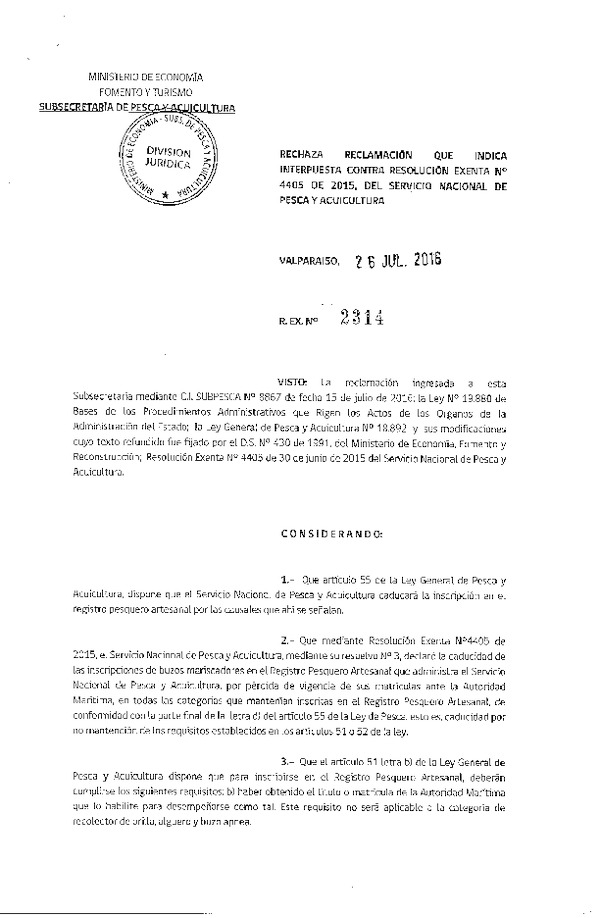 Res. Ex. N° 2314-2016 Rechaza Reclamación que Indica Interpuestas Contra Res. Ex. 4405-2015, del Servicio Nacional de Pesca y Acuicultura.