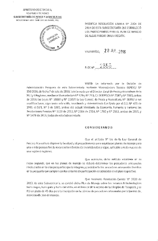 Res. Ex. N° 2353-2016 Modifica Res. Ex. N° 2304-2014 Que Estableció Participantes para el Plan de Manejo de Algas Pardas en la I Región. (Publicado en Página Web 29-07-2016)