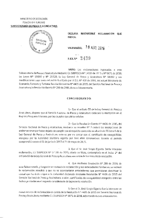 Res. Ex. N° 2439-2016 Declara Inadmisible recurso de Reclamación Contra Res. Ex. N° 4406-2015 del Servicio Nacional de Pesca y Acuicultura.