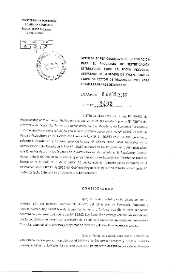 Res. Ex. N° 2403-2016 Aprueba bases generales de postulación para el Programa de Tecnificación Estructural para la Flota Pesquero Artesanal XI Región.