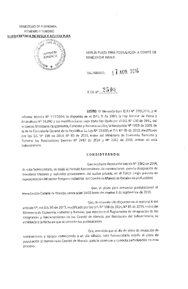 Res. Ex. N° 2506-2016 Amplía Plazo para Postulación a Comité de Manejo Bacalao de Profundidad. (Publicado en Página Web 17-08-2016)