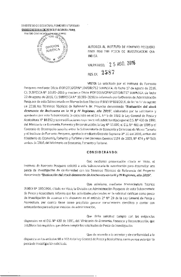 Res. Ex. N° 2587-2016 Evaluación del stock desovante de Anchoveta en la III-IV Región, año 2016.