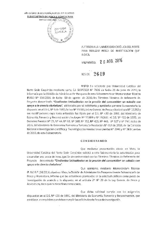 Res. Ex. N° 2649-2016 Gradientes latitudinales en la presión del consumidor: un estudio con apoyo a la ciencia ciudadana.