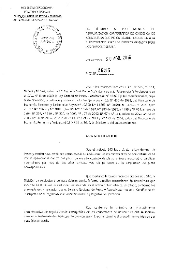 Res. Ex. N° 2686-2016 Da término a procedimientos de regularización cartográfica de concesión de acuicultura que indica. Remite resolución a la Subsecretaría para Las Fuerzas Armadas.