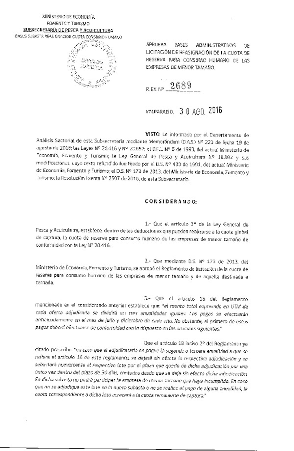 Res. Ex. N° 2689-2016 Aprueba Bases Administrativas de Licitación de Reasignación de la Cuota de Reserva para Consumo Humano de las Empresas de Menor Tamaño. (Publicado en Página Web 31-08-2016)