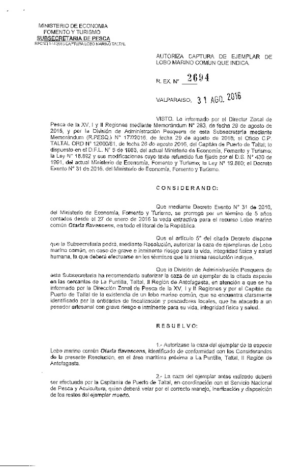 Res. Ex. N° 2694-2016 Autoriza Captura de Ejemplar de Lobo Marino Común, II Región. (F.D.O. 06-09-2016)