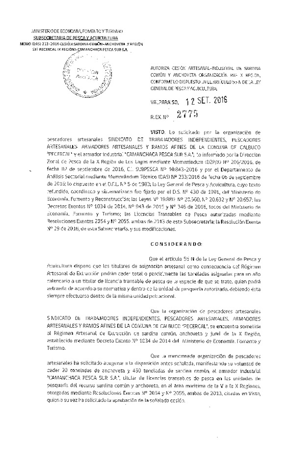 Res. Ex. N° 2775-2016 Autoriza cesión sardina común y anchoveta, X Región.