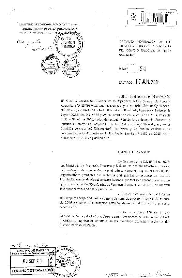 D.S. N° 84-2016 Oficializa Nominación de Miembros Titulares y Suplentes del Consejo Nacional de Pesca que Indica. (F.D.O. 13-09-2016)