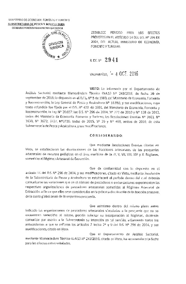 Res. Ex. N° 2941-2016 Establece Período para los Efectos Previstos en el Artículo 14 del D.S. N° 296-2004. (Publicado en Página Web 04-10-2016)