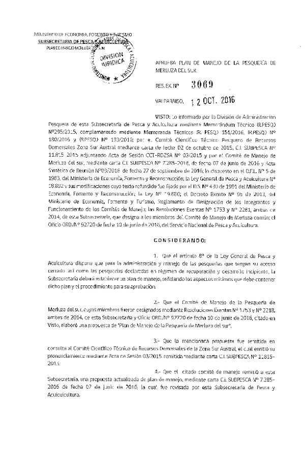 Res. Ex. N° 3069-2016 Aprueba Plan de Manejo de la Pesquería de Merluza del Sur. (Publicado en Página Web 13-10-2016)