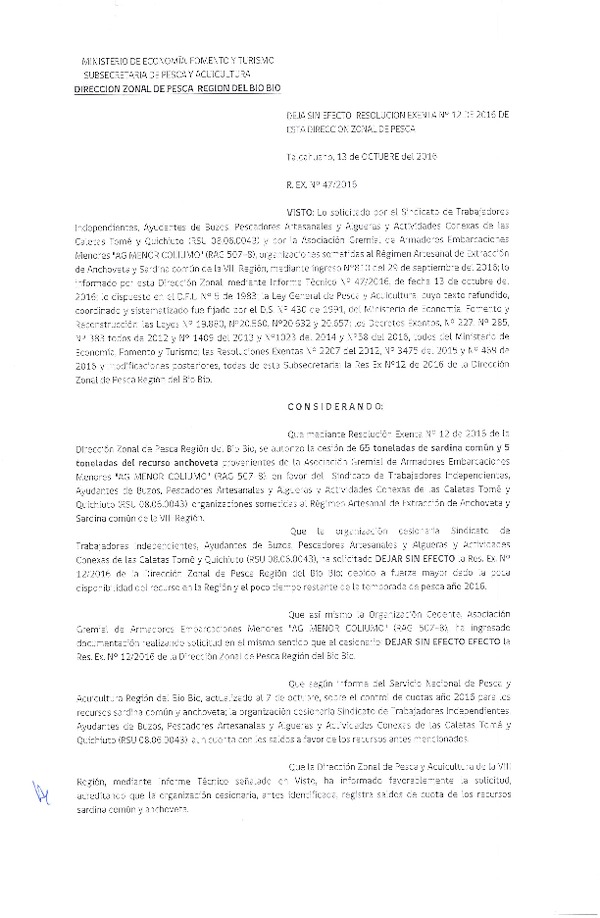 Res. Ex. N° 47-2016 Modifica Res. Ex. N° 12-2016 (DZP VIII) Autoriza Cesion Anchoveta y Sardina común VIII Región.