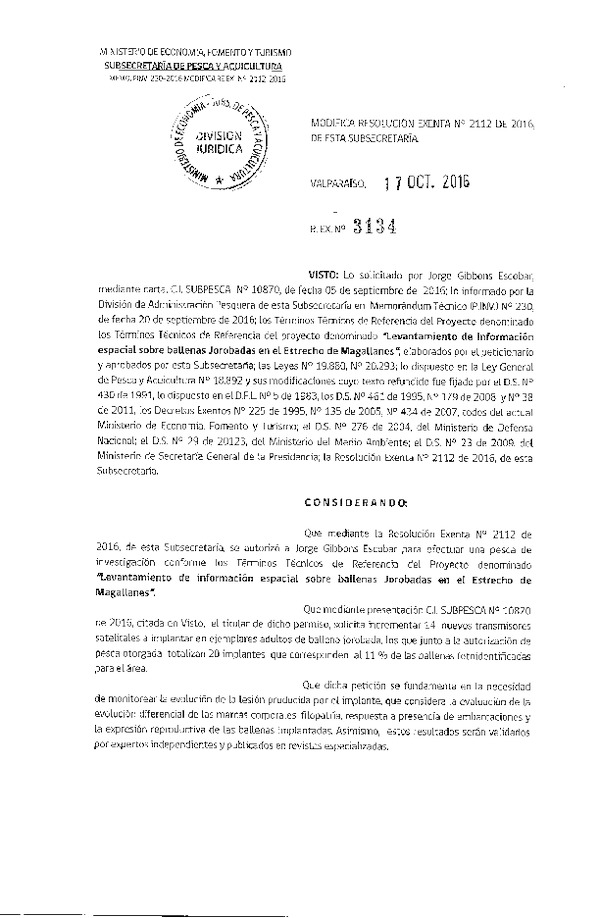 Res. Ex. N° 3134-2016 Modifica Res. Ex. N° 2112-2016 Levantamiento de información espacial sobre ballenas jorobadas.