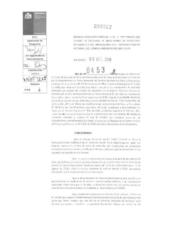 Res. Ex. N° 8453-2016 Modifica Res. Ex. N° 5135-2016 Que Declaró la Caducidad de Inscripciones de Embarcaciones Artesanales en el Registro Pesquero Artesanal, Excluyendo a Embarcaciones que Indica. (Sernapesca) (F.D.O. 18-10-2016)