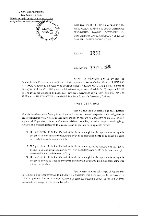 Res. Ex. N° 3263-2016 Informa Pesquería que ha Alcanzado Nivel Igual o Superior al 90°% del Rendimiento Máximo Sostenible. (Publicado en Página Web 03-11-2016)