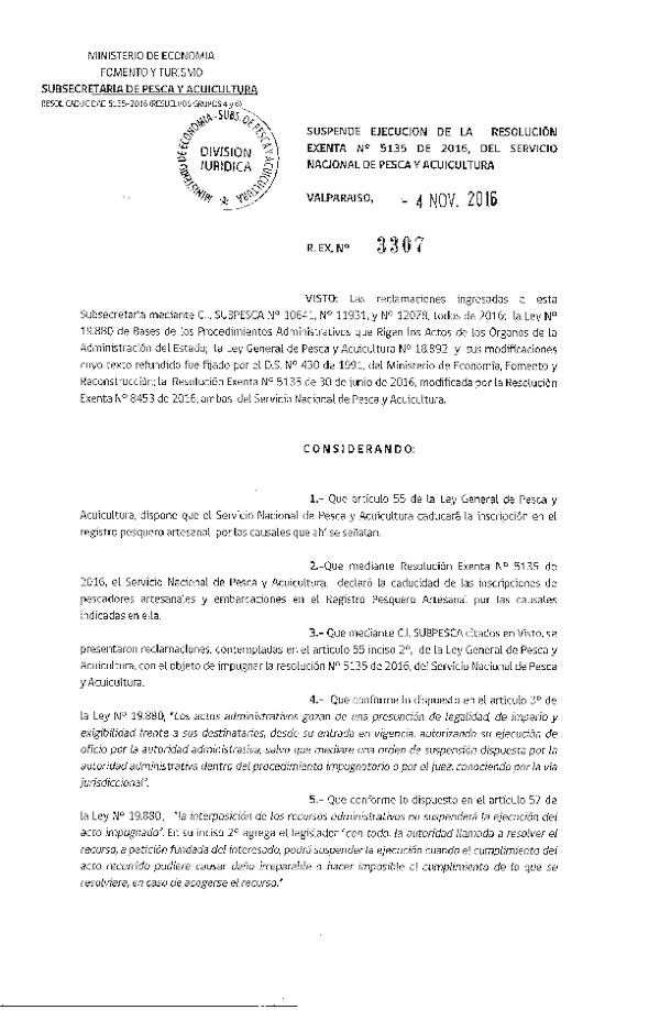 Res. Ex. N° 3307-2016 Suspende ejecución de la Res. Ex. N° 5135-2016 del Servicio Nacional de Pesca y Acuicultura.