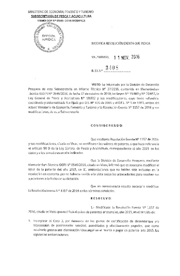 Res. Ex. N° 3408-2016 Modifica Res. Ex. N° 1157-2016 Rectifica Cobros de Patentes Artesanales Año 2015.