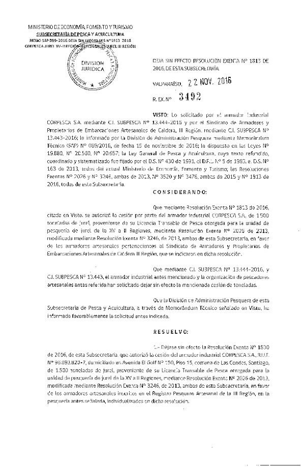 Res. Ex. N° 3492-2016 Deja sin efecto Res. Ex. N° 1813-2016 Autoriza cesión Jurel III Región.