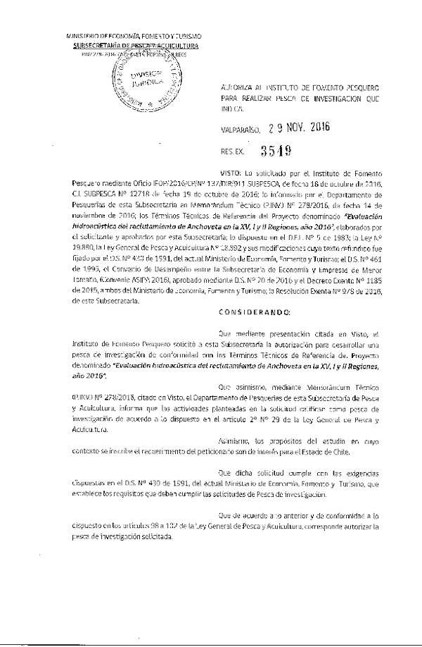 Res. Ex. N° 3549-2016 Evaluación Hidroacústica de Reclutamiento de Anchoveta en la XV-II Regiones, año 2016.