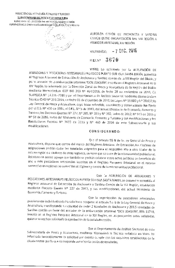Res. Ex. N° 3670-2016 Autoriza Cesión Anchoveta y Sardina común, VIII a XIV Región.